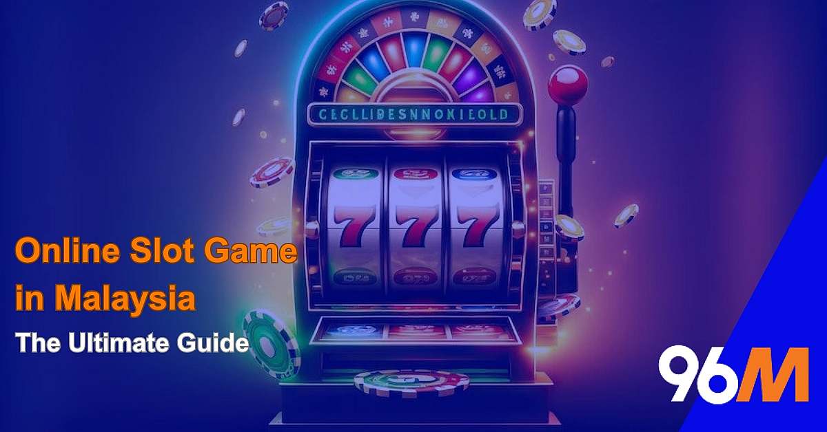 Online Slot Game in Malaysia